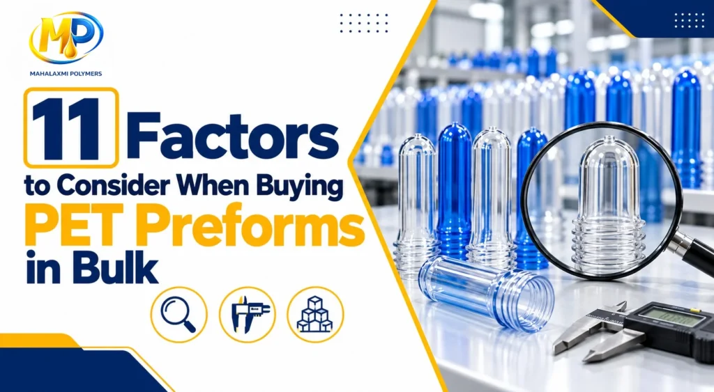 11 Factors You Should Consider When Buying PET Preforms in Bulk